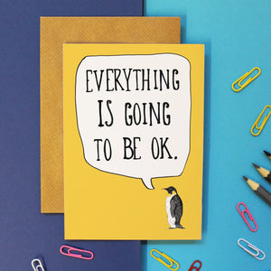 Everything is going to be ok card