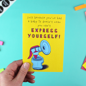 Express Yourself Greetings Card