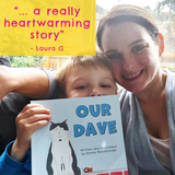 Our Dave - A Rhyming Children's Picture Book by Emma Woodthorpe